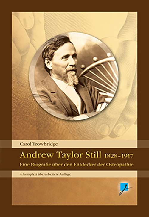 Andrew Taylor Still, 1828-1917