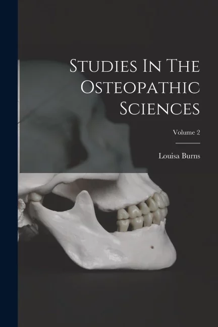 Studies In The Osteopathic Sciences; Volume 2: The Nerve Centers